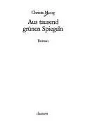 Book cover of Aus tausend grünen Spiegeln