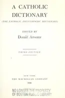 Book cover of A Catholic dictionary (The Catholic encyclopædic dictionary)
