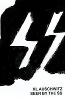 Book cover of KL Auschwitz seen by the SS