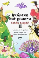 Book cover of Ipuintxo bat gauero. Betiko alegiak II