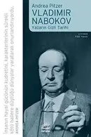 Book cover of Vladimir Nabokov Yazarin Gizli Tarihi