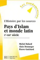 Book cover of Pays d'Islam et monde latin