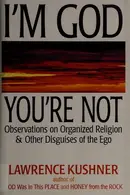 Book cover of I'm God, you're not