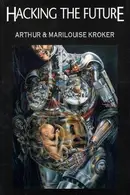 Book cover of Hacking the future