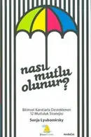 Book cover of Nasil Mutlu Olunur?