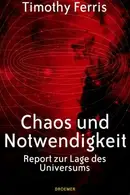 Book cover of Chaos und Notwendigkeit. Report zur Lage des Universums