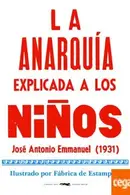 Book cover of La anarquía explicada a los niños