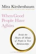 Book cover of When Good People Have Affairs