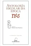 Book cover of Antoloxía escolar da época Nós