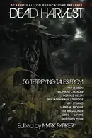 Book cover of Dead Harvest: A Collection of Dark Tales