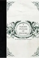 Book cover of A Parody Outline of History