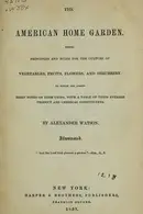 Book cover of The American home garden