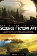 Book cover of How to Draw and Paint Science Fiction Art
