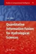 Book cover of Quantitative information fusion for hydrological sciences