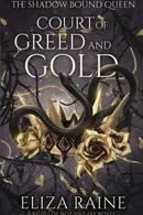 Book cover of Court of Greed and Gold