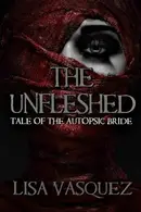 Book cover of The Unfleshed