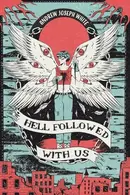 Book cover of Hell Followed with Us