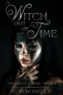 Book cover of A Witch Out of Time