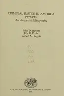Book cover of Criminal justice in America, 1959-1984