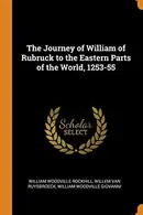 Book cover of The Journey of William of Rubruck to the Eastern Parts of the World, 1253-55