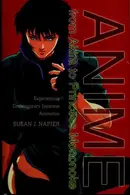 Book cover of Anime from Akira to Princess Mononoke