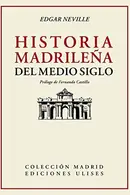 Book cover of Historia madrileña del medio siglo