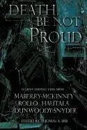 Book cover of Death, Be Not Proud