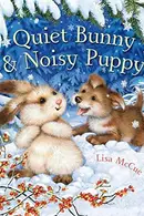 Book cover of Quiet Bunny & Noisy Puppy