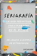 Book cover of Serigrafía