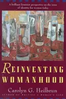 Book cover of Reinventing Womanhood