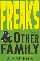 Book cover of Freaks & Other Family: Two Stories