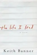 Book cover of The life I lead