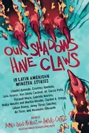 Book cover of Our Shadows Have Claws