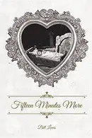 Book cover of Fifteen Minutes More