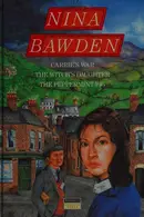 Book cover of Carrie's war ; The witch's daughter ; The peppermint pig