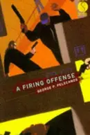 Book cover of A firing offense