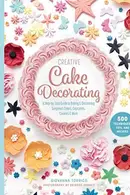 Book cover of Creative Cake Decorating