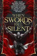 Book cover of When Swords Fall Silent