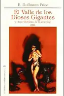 Book cover of El valle de los dioses gigantes