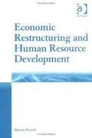 Book cover of Economic Restructuring and Human Resource Development