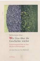 Book cover of Wie Gras über die Geschichte wächst