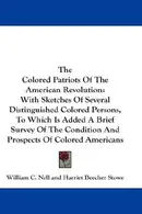 Book cover of The colored patriots of the American Revolution