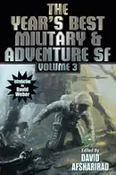 Book cover of The Year's Best Military & Adventure SF Volume 3 (The Year’s Best of Military and Adventure Science Fiction Stories)