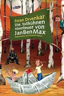 Book cover of Die tollkühnen Abenteuer von JanBenMax