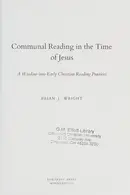 Book cover of Communal Reading in the Time of Jesus