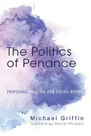 Book cover of Politics of Penance