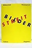 Book cover of Bilderstreit: Widerspruch, Einheit und Fragment in der Kunst seit 1960 (German Edition)
