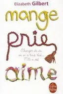 Book cover of Mange, prie, aime