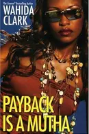 Book cover of Payback Is A Mutha