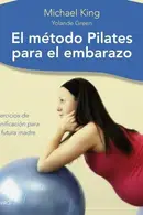 Book cover of Método Pilates para el embarazo